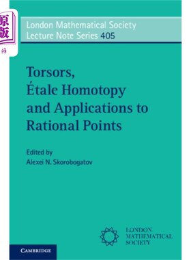 海外直订Torsors, Etale Homotopy and Applications to Rati... Torsors, ettale同伦及其在有理点上的应用