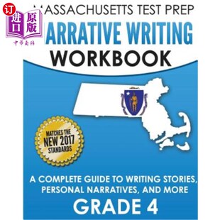 海外直订Massachusetts Test Prep Narrative Writing Workbook Grade 4: A Complete Guide to  马萨诸塞州备考叙述性写作练