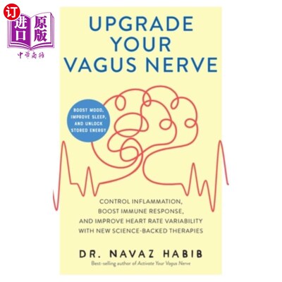 海外直订医药图书Upgrade Your Vagus Nerve: Control Inflammation, Boost Immune Response, and Impro 升级你的迷走神经：