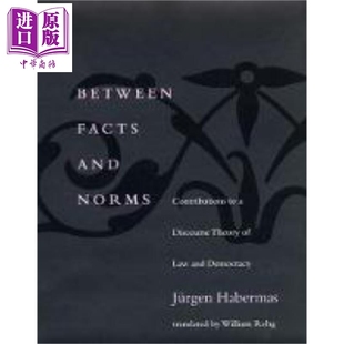 英文原版 Between 中商原版 Habermas Jurgen Norms and Facts 在事实与规范之间 现货