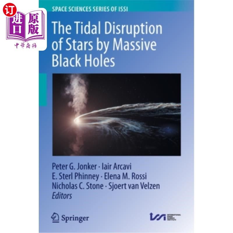 海外直订The Tidal Disruption of Stars by Massive Black Holes 大质量黑洞对恒星的潮汐破坏