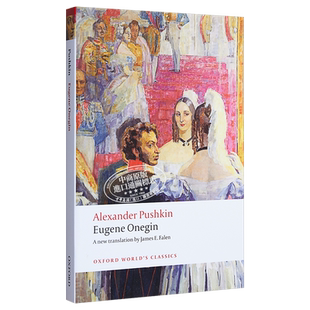预售 【中商原版】普希金：叶甫盖尼·奥涅金 诗文小说  英文原版 Eugene Onegin  (Oxford Worlds Classics) 尤金奥涅金
