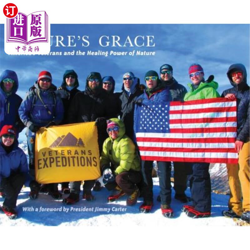 海外直订Nature's Grace: America's Veterans and the Healing Power of Nature 大自然的恩典：美国退伍军人与大自然的治愈属于什么档次？