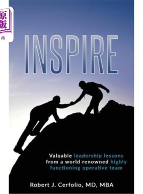 海外直订医药图书Inspire: Valuable Leadership Lessons from a World Renowned Highly Functioning Op 激励：从世界著名的