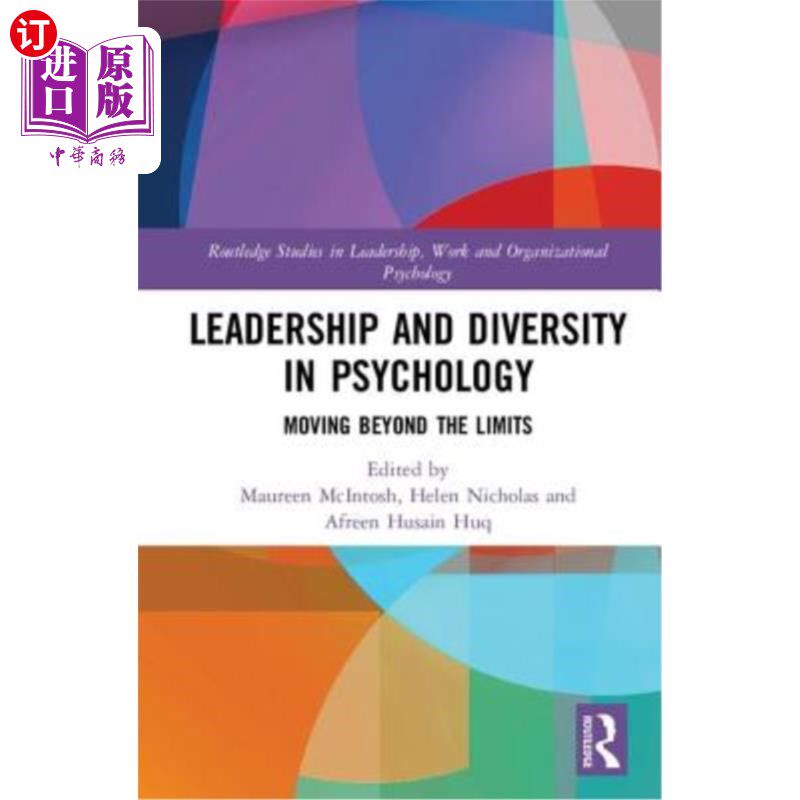 海外直订Leadership and Diversity in Psychology: Moving Beyond the Limits 心理学中的领导力与多样性:超越极限