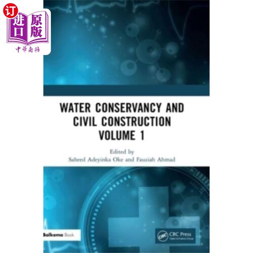 海外直订Water Conservancy and Civil Construction Volume 1 水利与土木建设第1卷