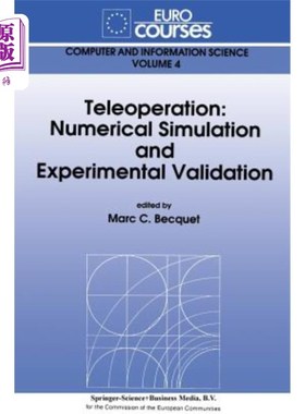海外直订Teleoperation: Numerical Simulation and Experimental Validation 远程操作:数值模拟和实验验证
