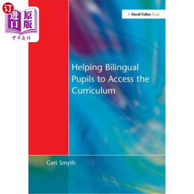 海外直订Helping Bilingual Pupils to Access the Curriculum 帮助双语学生进入课程
