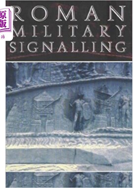 海外直订Roman Military Signalling 罗马军事信号