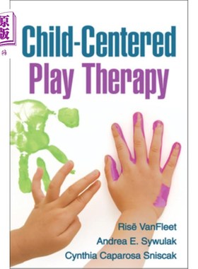 海外直订医药图书Child-Centered Play Therapy 含义就是游戏治疗