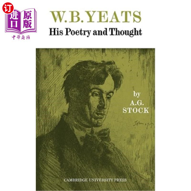 海外直订W. B. Yeats: His Poetry and Thought W·B·叶芝:他的诗歌和思想