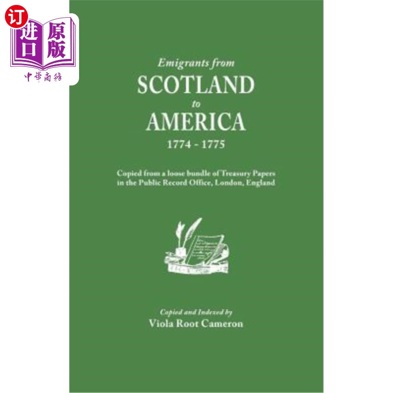 海外直订Emigrants from Scotland to America, 1774-1775. Copied from a Loose Bundle of Tre 苏格兰移民到美国(1