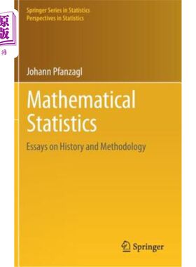 海外直订Mathematical Statistics: Essays on History and Methodology 数理统计：历史与方法论随笔