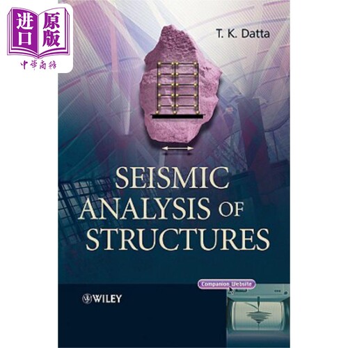现货 机械结构抗震分析 Seismic Analysis Of Structures Tushar Datta 英文原版 中商原版