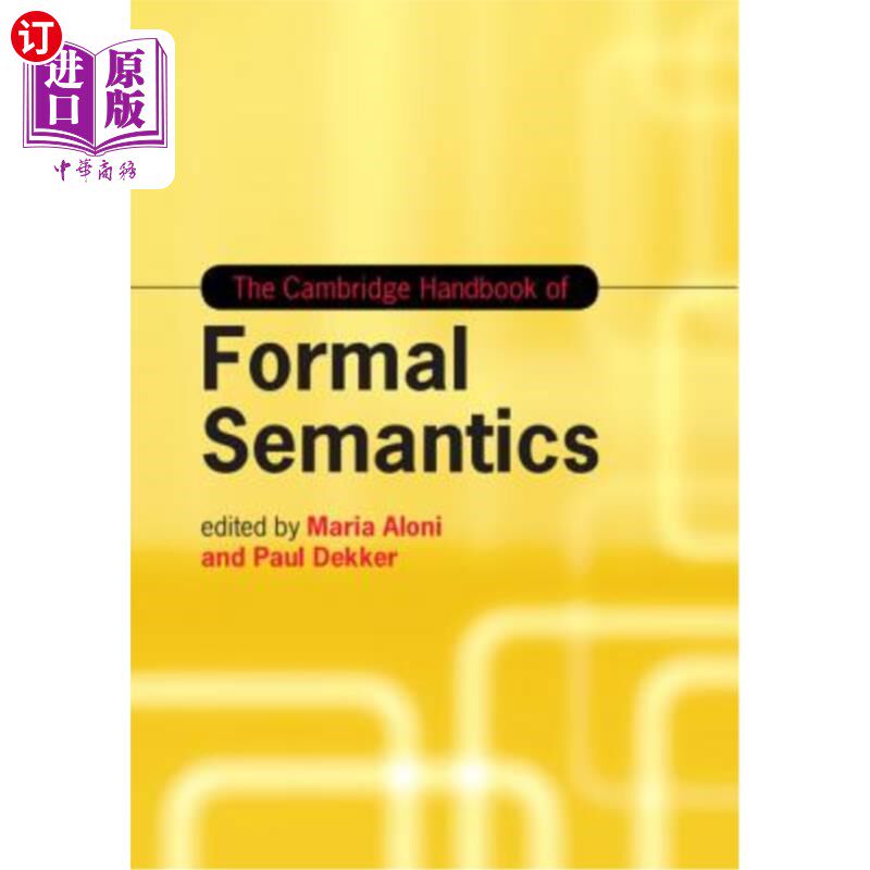 海外直订The Cambridge Handbook of Formal Semantics 剑桥形式语义学手册