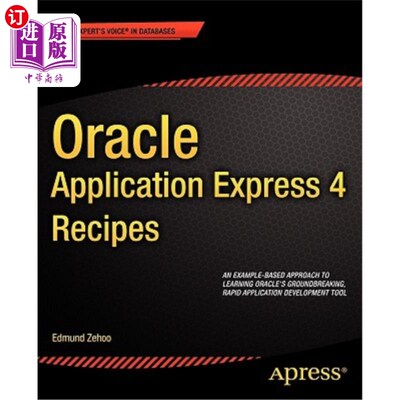 海外直订Oracle Application Express 4 Recipes Oracle Application Express 4配方