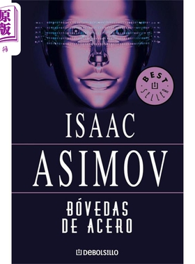 现货【西文版】机器人系列第二部 裸阳 阿西莫夫 Bovedas de acero The Naked Sun 西班牙文原版 Isaac Asimov 科幻小说