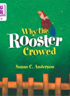 海外直订Why the Rooster Crowed 公鸡为什么叫
