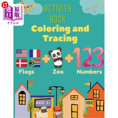 海外直订Activity Book Coloring and Tracing, Flags, Z00, Numbers, Age 3+: Introduce presc 活动书着色和描画，旗帜，Z0
