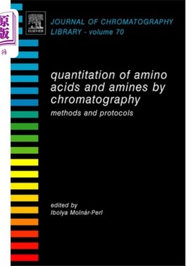 海外直订Quantitation of Amino Acids and Amines by Chroma... 氨基酸和胺的色谱定量