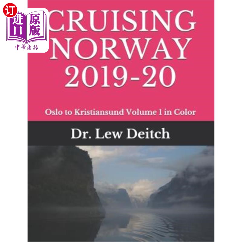 海外直订Cruising Norway 2019-20: Oslo to Kristiansund Volume 1 in Color挪威巡游2019-20：奥斯陆到克里斯蒂安桑第1卷