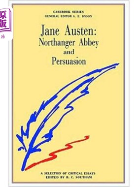 海外直订Jane Austen: Northanger Abbey and Persuasion 简·奥斯汀:《诺桑格修道院》和《劝导