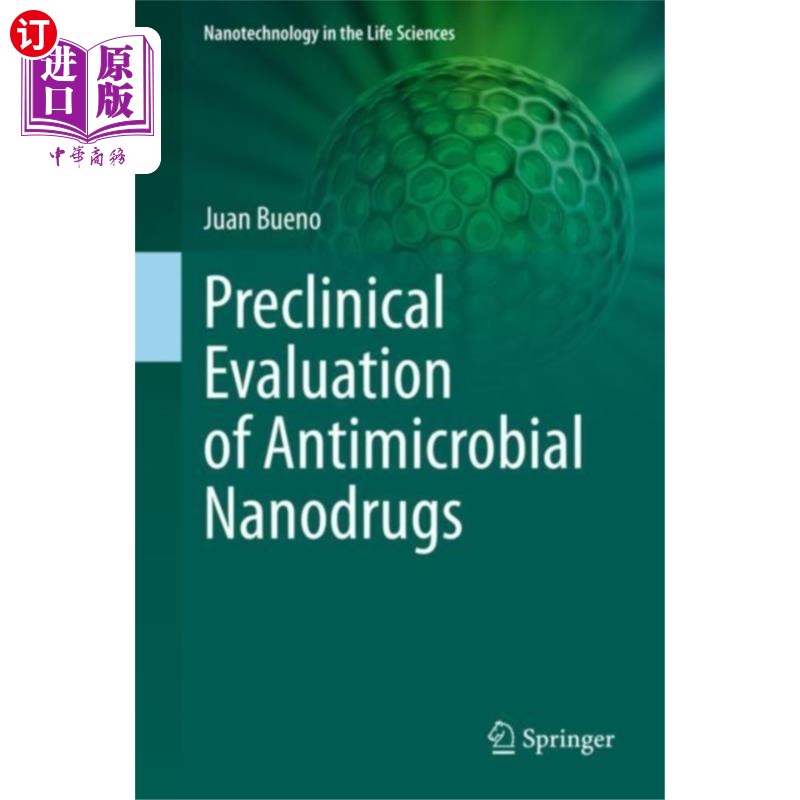 海外直订医药图书Preclinical Evaluation of Antimicrobial Nanodrugs 抗菌纳米药物的临床前评价