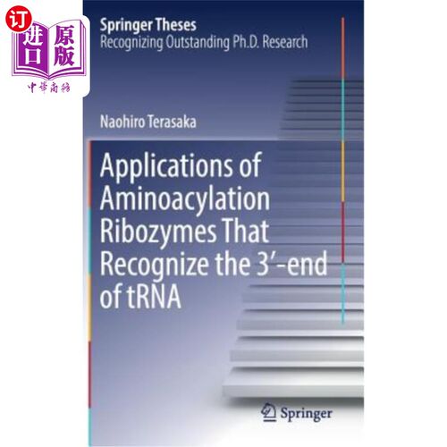 海外直订Applications of Aminoacylation Ribozymes That Recognize the 3′-End of Trna 识别Trna 3&#