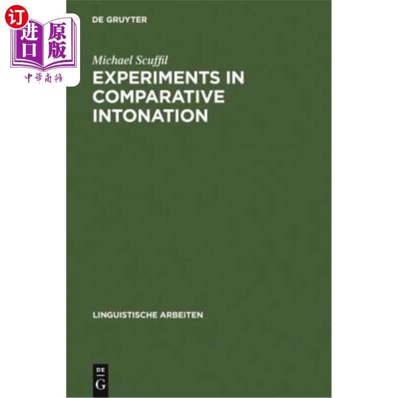 海外直订Experiments in Comparative Intonation: A Case-Study of English and German 比较语调实验：以英语和德语为例
