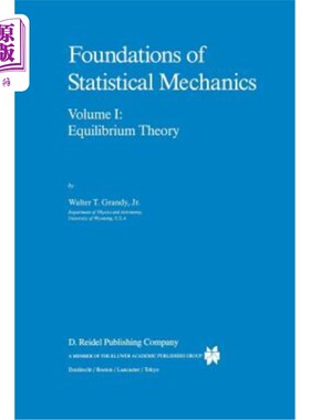 海外直订Foundations of Statistical Mechanics: Equilibrium Theory 统计力学基础：平衡理论