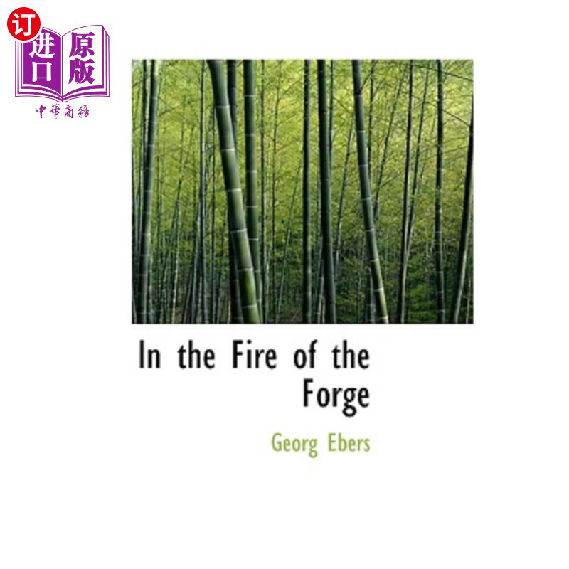 海外直订In the Fire of the Forge 在炉火中