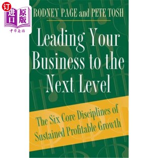 Level Your The Next 带领你 Sustained Six 企业更上一层楼 Disciplines the Business 海外直订Leading 持 Core