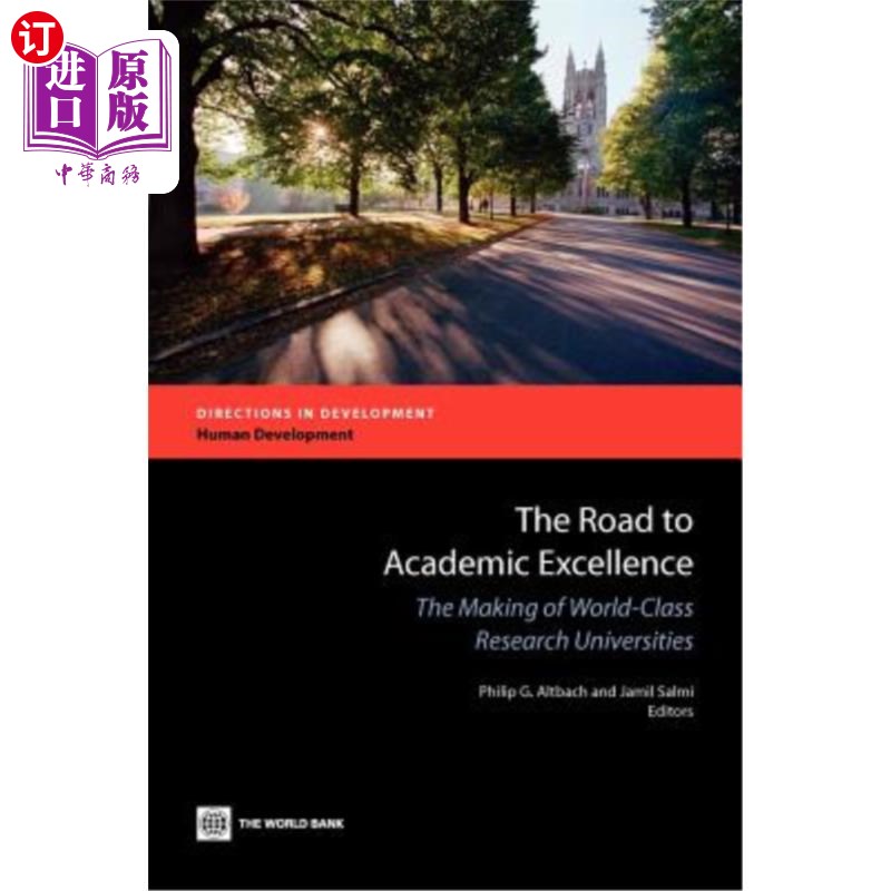 海外直订The Road to Academic Excellence: The Making of World-Class Research Universities 学术卓越之路：打造世界一流