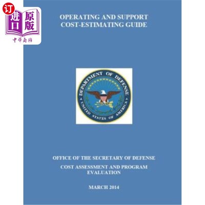 海外直订Operating and Support Cost-Estimating Guide 运营和支持成本估算指南