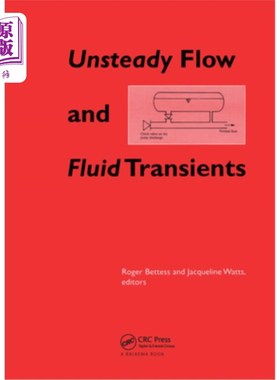 海外直订Unsteady Flow and Fluid Transients 非定常流动和流体瞬变