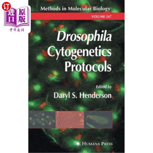 海外直订Drosophila Cytogenetics Protocols 果蝇细胞遗传学协议