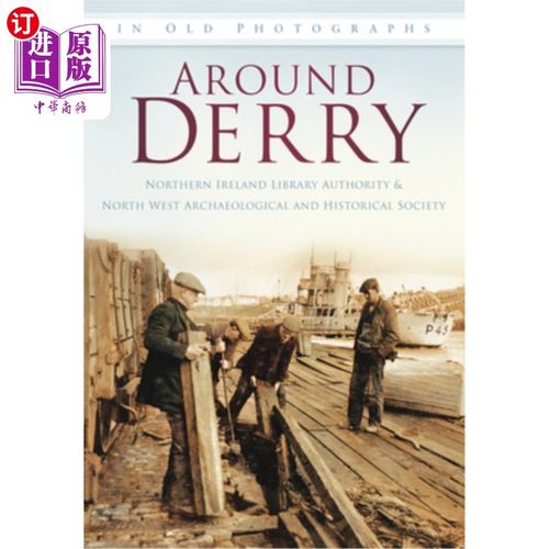 海外直订Around Derry in Old Photographs 在德里附近的旧照片