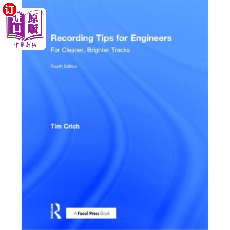 海外直订Recording Tips for Engineers: For Cleaner, Brighter Tracks工程师的录音技巧：更干净、更明亮的音轨