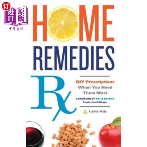 海外直订医药图书Home Remedies RX: DIY Prescriptions When You Need Them Most 家庭处方RX：当你最需要的时候，自己动手