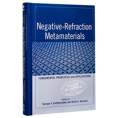 现货 Negative Refraction Metamaterials 英文原版 负折射超材料 原理与应用 George Eleftheriades【中商原版】