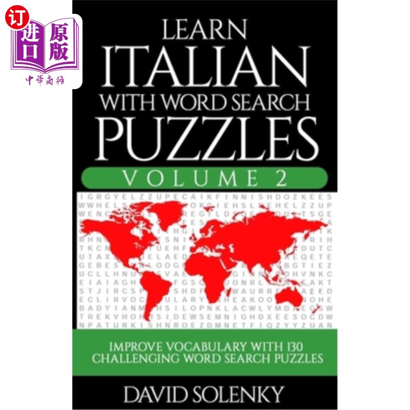 海外直订Learn Italian with Word Search Puzzles Volume 2: Learn Italian Language Vocabula 学习意大利语单词搜索谜题卷