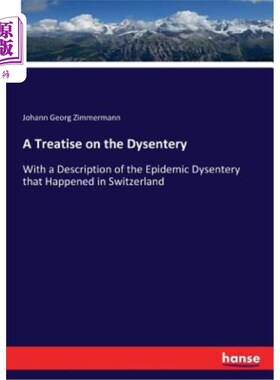 海外直订医药图书A Treatise on the Dysentery 痢疾论