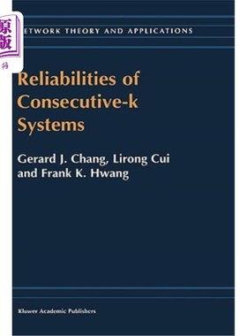海外直订Reliabilities of Consecutive-K Systems 连续k系统的可靠性