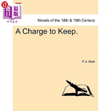 海外直订A Charge to Keep. 保留的费用。