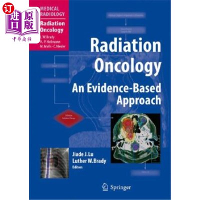 海外直订医药图书Radiation Oncology: An Evidence-Based Approach 放射肿瘤学：一种基于证据的方法