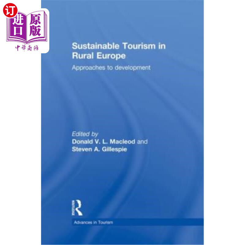 海外直订Sustainable Tourism in Rural Europe: Approaches to Development 欧洲农村地区的可持续旅游业：发展途径