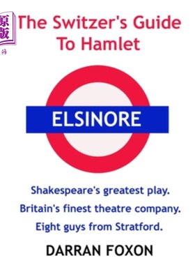 海外直订The Switzer's Guide To Hamlet 《瑞士人的哈姆雷特指南》
