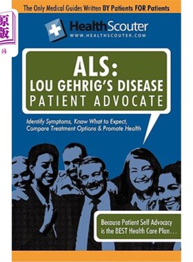 海外直订医药图书Healthscouter ALS: Lou Gehrig's Disease Patient Advocate: Amyotrophic Lateral Sc 健康观察者A