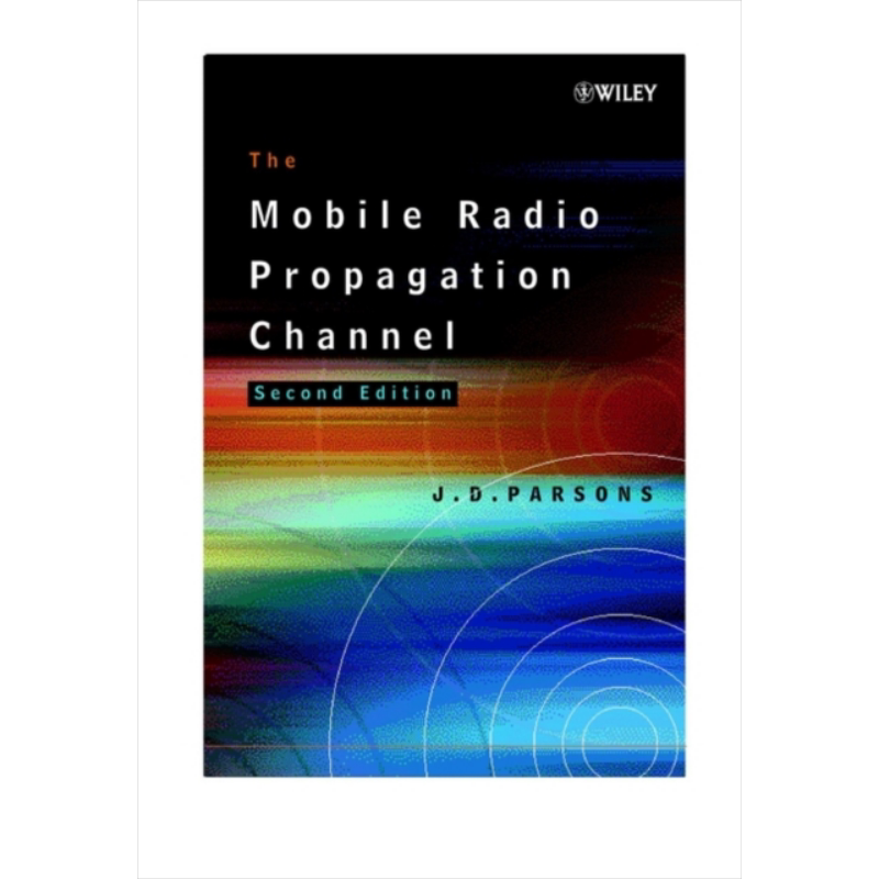现货 移动无线电传播信道 第2版 The Mobile Radio Propagation Channel 英文原版 David Parsons 中商原版