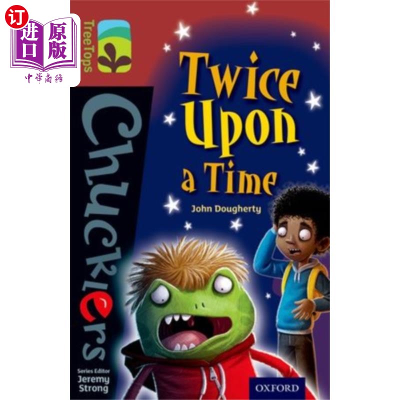 海外直订Oxford Reading Tree TreeTops Chucklers: Level 15... 牛津阅读树树顶窃笑者:等级15:Twice Upon a Time